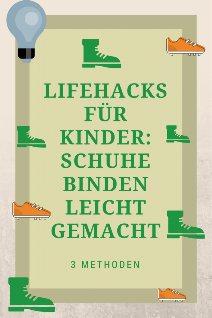 Schuhe binden lernen (LifehackVideo) ideas4parents